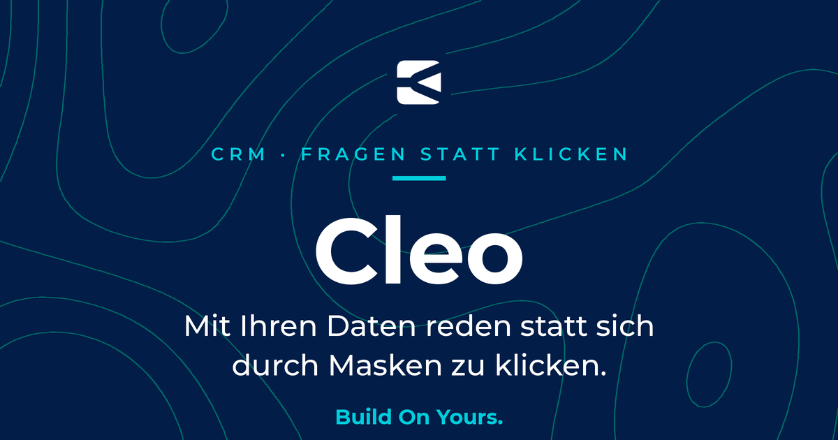 Cleo – KI-Assistent der Bytefyord CRM Suite: Mit Ihren Daten reden statt sich durch Masken zu klicken
